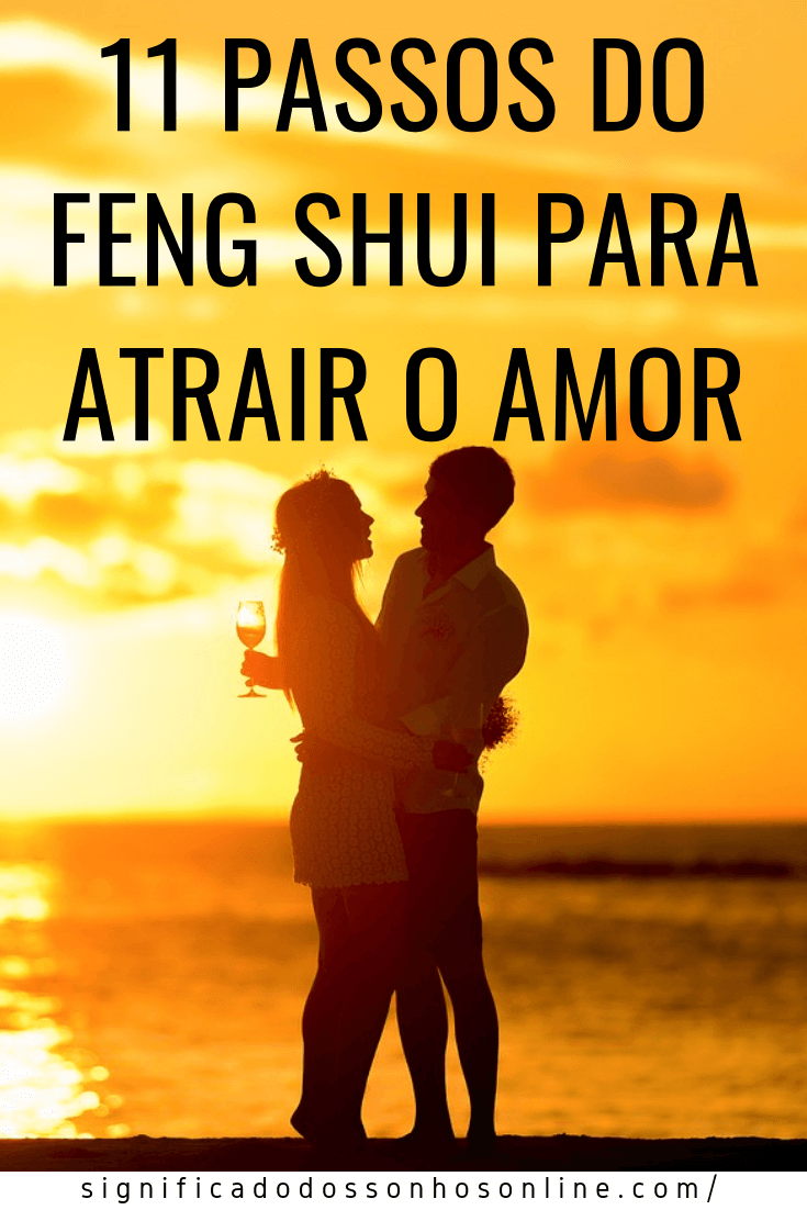 Passos Do Feng Shui Para Atrair O Amor