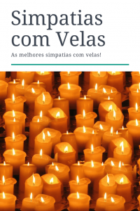 Read more about the article ▷ Simpatias com Velas 【INFALÍVEL】