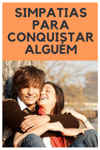 Read more about the article ▷ Simpatias para Conquistar Alguém 【INFALÍVEL】