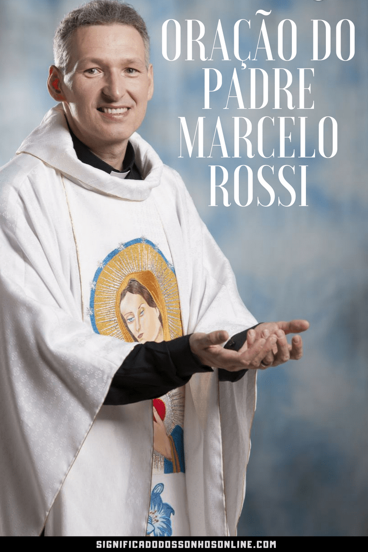 You are currently viewing ▷ Oração do Padre Marcelo Rossi
