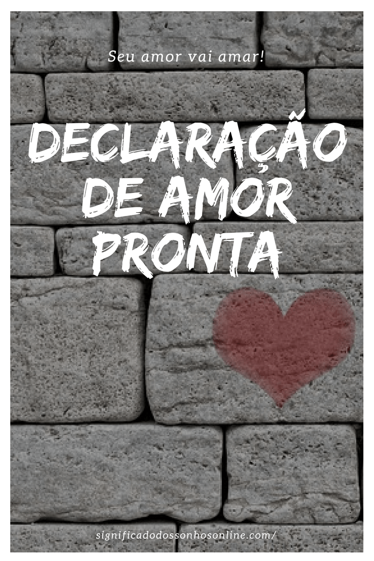 You are currently viewing Declaração de amor pronta