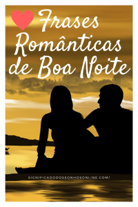 Read more about the article Frases românticas de boa noite