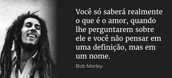 You are currently viewing + 15 Frases Incríveis do Bob Marley