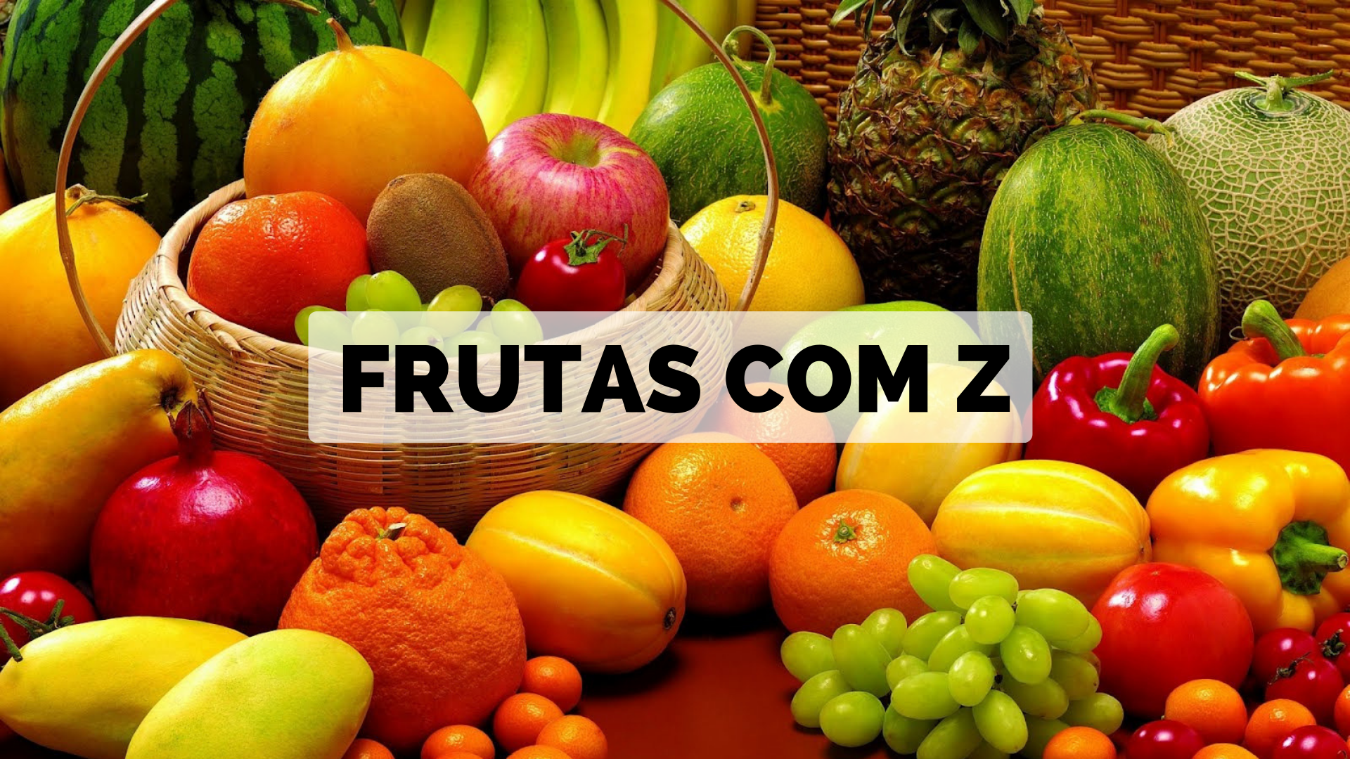 Qual é a fruta que começa com a letra Z?