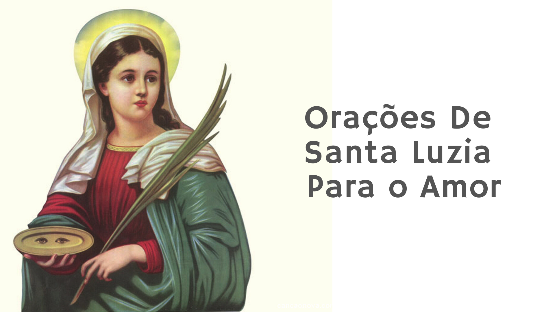 You are currently viewing ▷ 5 Orações De Santa Luzia Para o Amor (Garantido)