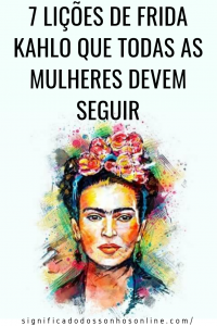 Read more about the article 7 Lições Valiosas Que Aprendemos Com Frida Kahlo